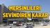 Mersin Şehir Hastanesinden Sevindiren Karar