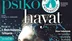 Psiko Hayat, Farklı Konularıyla Yeni Sayıda da Dolu Dolu