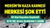 Mersin'de 2017 Yılında 85 Ocağa Ateş Düştü