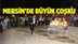 Mersin'de Büyük Coşku