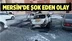Mersin'de Şok Eden Olay