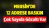 Mersin'de 12 Adrese Yasa Dışı Bahis Operasyonu