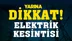 Mersin'de Yarın (18.10.2018) Günü Elektrik Kesintisi