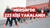 Mersin'de Aranan 223 Kişi Yakalandı