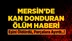 Mersin’de Dehşet! Eşini Öldürüp Parçalara Ayırdı...
