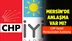 CHP-İYİ Parti Anlaşmasında Mersin Var mı?