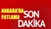 Ankara’da Patlama! Bir Binada Patlama Meydana Geldi
