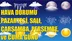 Mersin Erdemli, Toroslar, Çamlıyayla, Mezitli, Anamur, Akdeniz, Yenişehir, Gülnar, Silifke, Bozyazı, Aydıncık, Tarsus ve Mut Hava Durumu