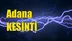 Adana Elektrik Kesintisi 15 Nisan Pazartesi