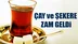 Kuru Çaya ve Şekere Zam Geldi