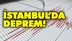 Marmara Denizi'nde Deprem! İstanbul Silivri Açıklarında 3.8 Büyüklüğünde Deprem Meydana Geldi