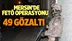 Mersin'de Fetö Operasyonunda 49 Kişi Gözaltına Alındı