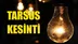 Tarsus Elektrik Kesintisi 02 Kasım Cumartesi
