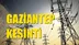 Gaziantep Elektrik Kesintisi 13 Şubat Perşembe