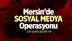 Mersin'de Sosyal Medyada Terör Örgütü Propagandası Yapan 3 Kişi Yakalandı