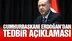 Erdoğan Canlı Yayında 6 Yeni Tedbiri Açıkladı! Cumhurbaşkanı Recep Tayyip Erdoğan Koronavirüs Tedbirlerine İlişkin Açıklamada Bulundu