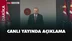 Canlı Cumhurbaşkanı Erdoğan Konuşuyor