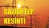 Gaziantep Elektrik Kesintisi 06 Haziran Cumartesi