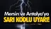 Mersin'de Gökgürültülü Sağanak Yağış İle Birlikte Ani Sel, Su Baskını, Yıldırım Düşmesi ve Bunlara Bağlı Olarak Ulaşımda Olası AKSAmalar İçin Sarı Uyarı Yapıldı