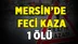 Mersin’in Bozyazı İlçesinde Feci Kaza! Motosiklet Sürücüsü Hayatını Kaybetti, Yanında Bulunan Eşi Ağır Yaralandı