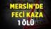 Mersin’in Anamur İlçesinde Yaşlı Kadına Otomobil Çarptı! Talihsiz Kadın Olay Yerinde Hayatını Kaybetti