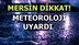 Mersin'de Kuvvetli Gök Gürültülü Sağanak Yağış Bekleniyor!