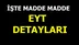 İşte Madde Madde Eyt Düzenlemesinin Detayları