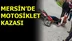 Mersin Erdemli'de Motosiklet Kazası, 1 Yaralı