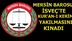 Mersin Barosu ve 81 İlin Baro Başkanlığı Kur'an-ı Kerim Yakılması Kınadı