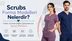 Scrubs Forma Modelleri Nelerdir? Kadın ve Erkek Sağlık Çalışanları İçin Seçim Rehberi