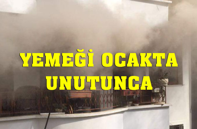 Mersin'de Yemeği Ocakta Unutunca Ev Yanarak Küle Döndü