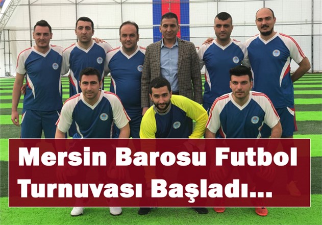Mersin Barosu Futbol Turnuvası