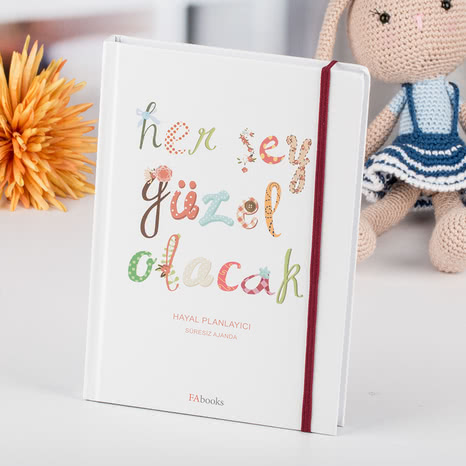 Her Şey Güzel Olacak - Hayal Planlayıcı Hediye Kitap