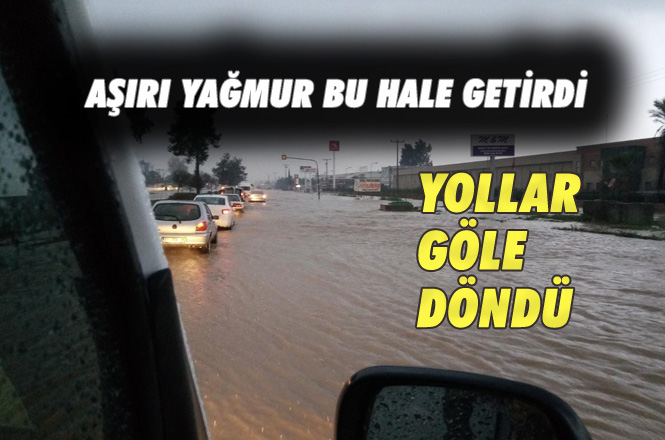 Aşırı Sağanak Yağış Nedeniyle Araçlar Yolda Kaldı