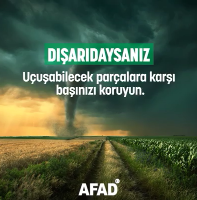 Dışarıdaysanız, Uçuşabilecek parçalara karşı başınızı koruyun