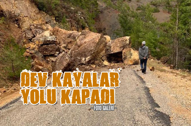 Mersin'de Heyelan Nedeniyle Düşen Büyük Kayalar Yolu Ulaşıma Kapadı
