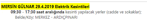 MERSİN GÜLNAR 29.4.2019 Elektrik Kesintileri