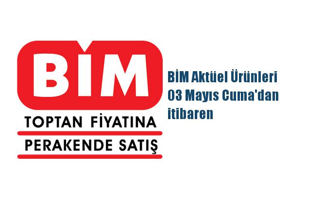 BİM Aktüel Ürünleri 03 Mayıs Cuma'dan itibaren