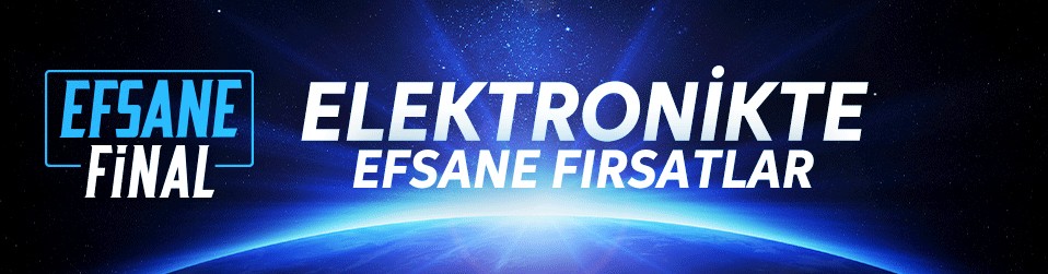 Elektronikte Efsane Fırsatalr