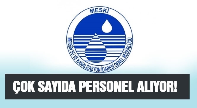 MESKİ Çok Sayıda Personel Alıyor! Toplamda 90 Kişiyi İşe Alacak
