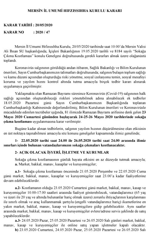 Mersin İl Umumi Hıfzıssıhha Kurulu Kararı Karar Tarihi : 20/05/2020 Karar No : 2020 / 47