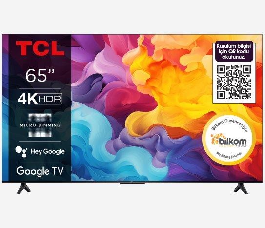 65 İNÇ 4K ULTRA HD GOOGLE TV 65V6B