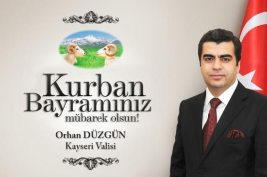 Vali Orhan Düzgün'ün Kurban Bayramı Kutlama Mesajı