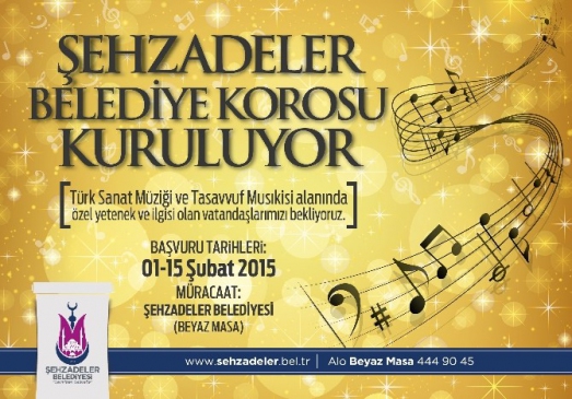 Şehzadeler Belediyesi Koro Kuruyor