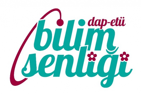 Erzurum'da DAP-ETÜ Bilim Şenliği 11-14 Mayıs'ta Yapılacak