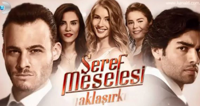 Kanal D'de Yayınlanan Şeref Meselesi Dizisi Son Bölümüyle Veda Ediyor