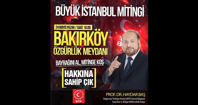 İstanbul Bakırköy'de 24 Mayıs'ta Hakkına Sahip Çık Mitingi Düzenlenecek