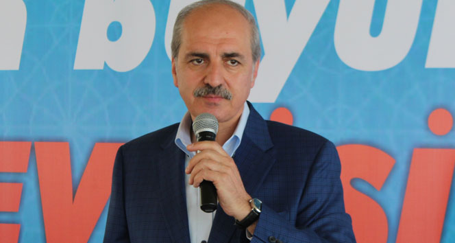 Numan Kurtulmuş: "Herkes AK Parti için çalışmalı"
