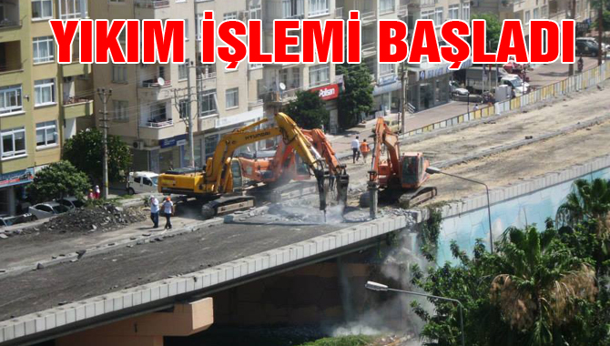 Mersin'de Tulumba Köprüsü'nün Yıkımına Başlandı
