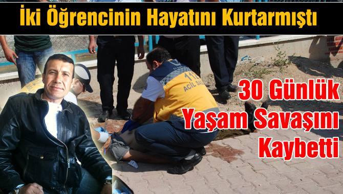 Tarsus'ta İki Öğrenciyi Boğulmaktan Kurtaran Halil Çakmak Hayatını Kaybetti